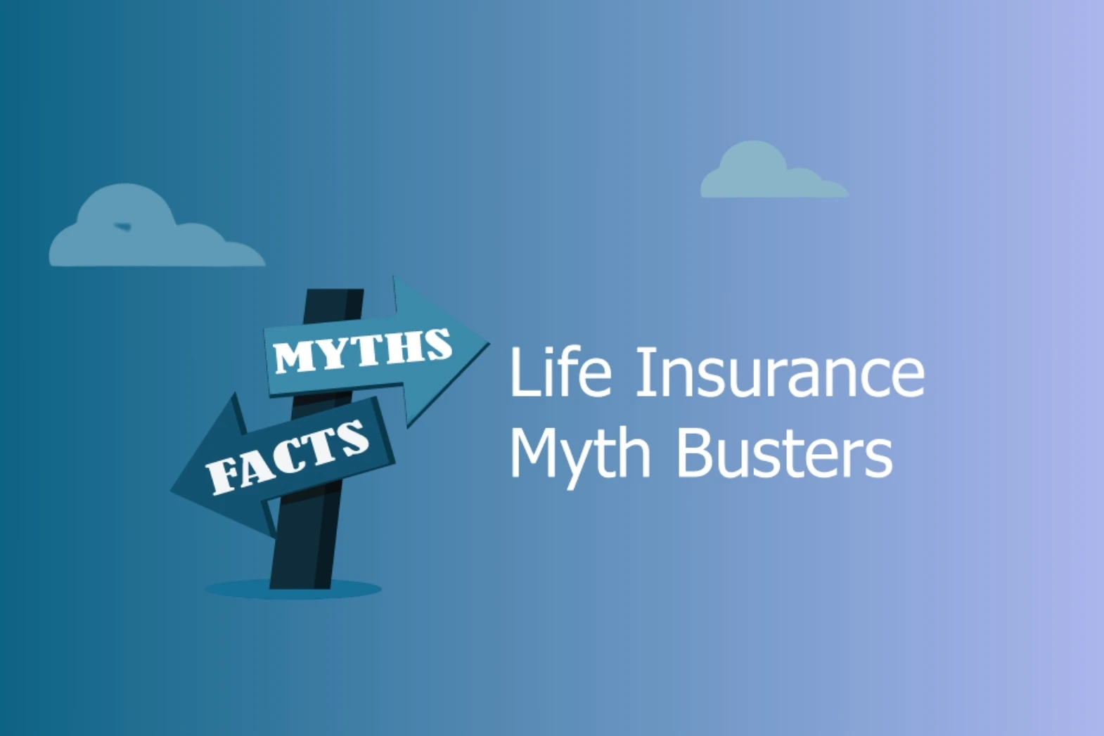 Life Insurance Myths Busted: Separating Fact from Fiction